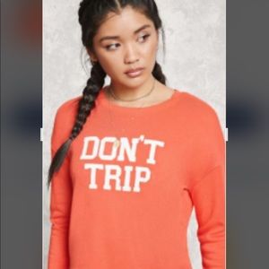 Forever 21 sweat shirt